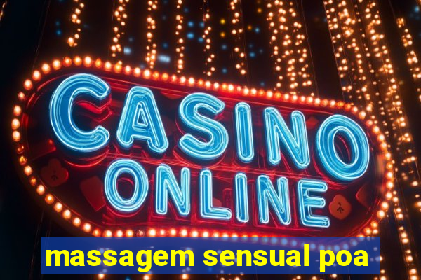 massagem sensual poa